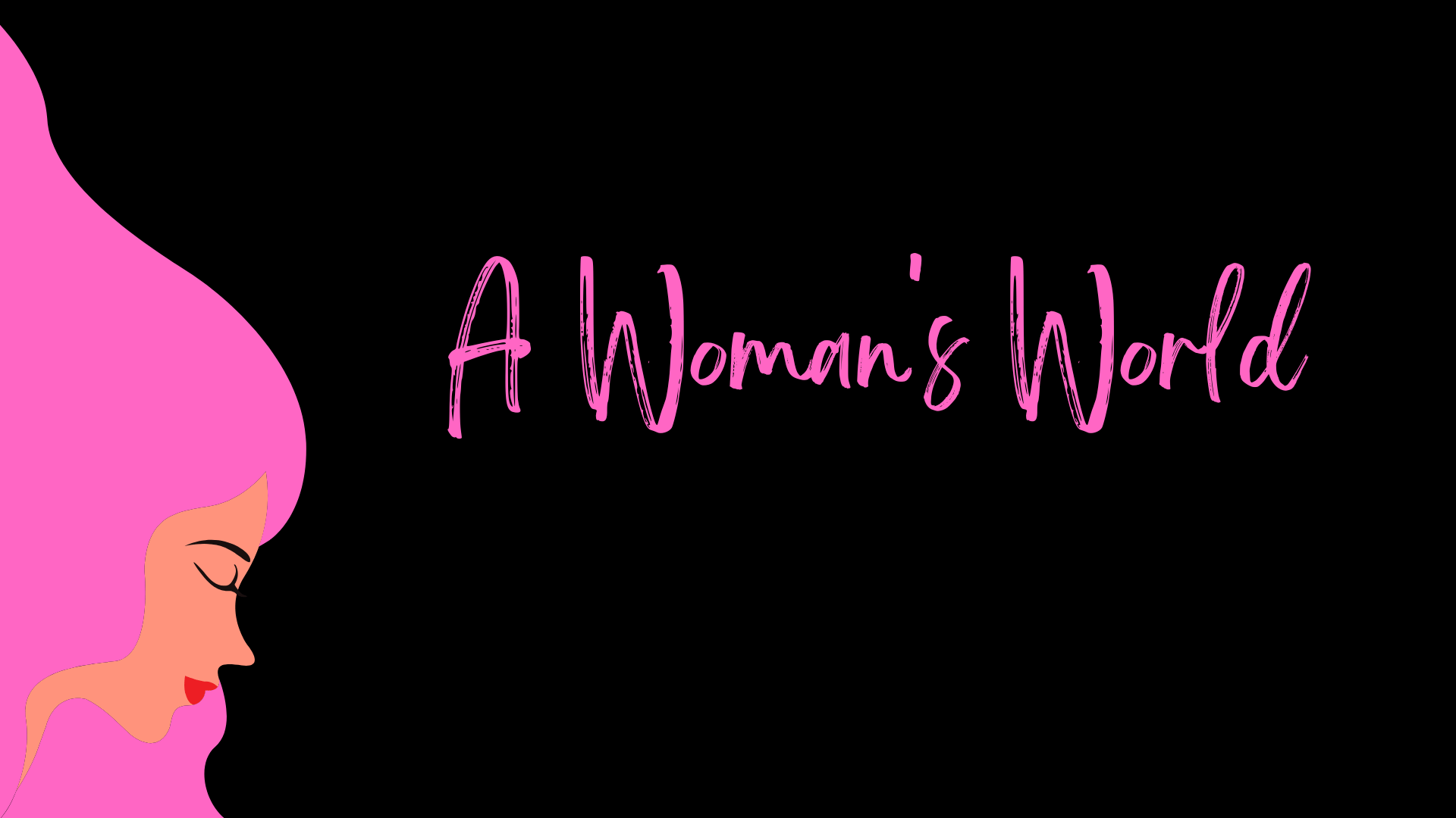A Womans World