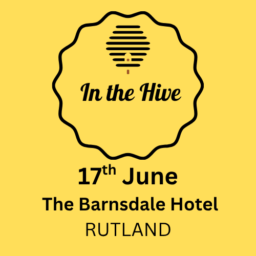 Rutland 'In the Hive' Networking Event - Wednesday 17th June: 10am to 12pm