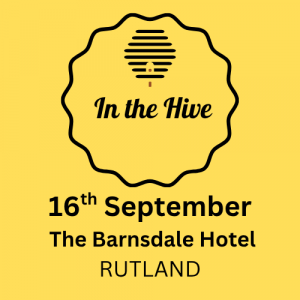 Rutland 'In the Hive' Networking Event - Wednesday 16th September: 10am to 12pm