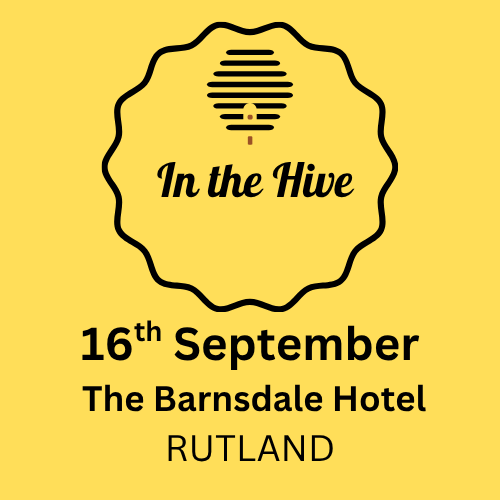 Rutland 'In the Hive' Networking Event - Wednesday 16th September: 10am to 12pm