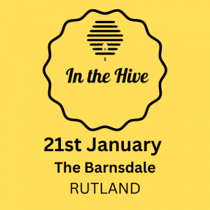 Rutland 'In the Hive' Networking Event - Wednesday 21st January: 10am to 12pm