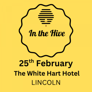 Lincoln 'In the Hive'  Networking Event - Wednesday 25th February