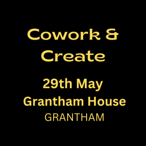 Cowork & Create - Friday 29th May
